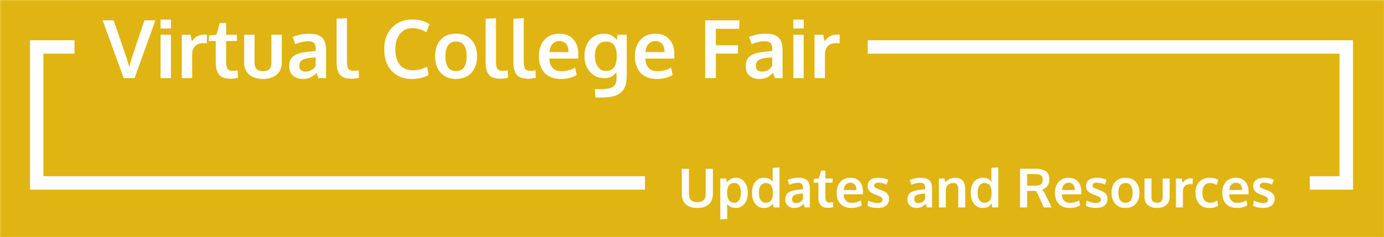 Virtual College Fair Updates and Resources 